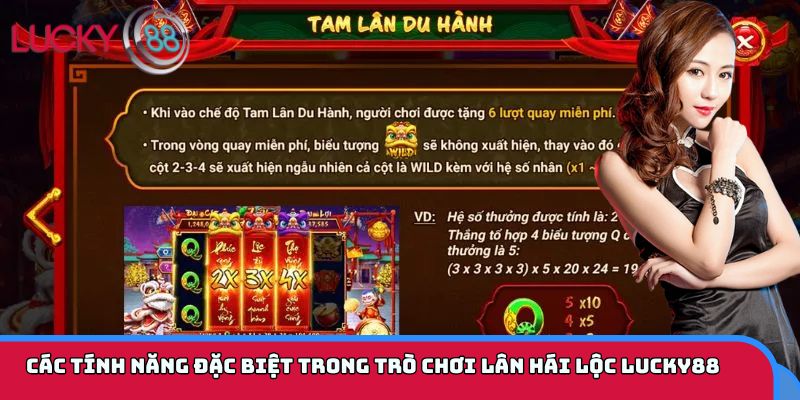 Các tính năng đặc biệt trong trò chơi Lân Hái Lộc LUCKY88