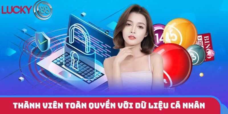 Thành viên toàn quyền với dữ liệu cá nhân