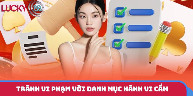 Tránh vi phạm với danh mục hành vi cấm