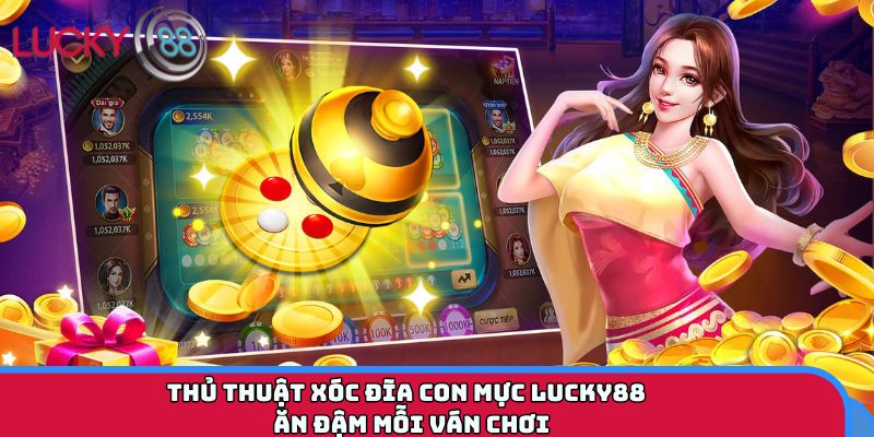 Xóc Đĩa Con Mực